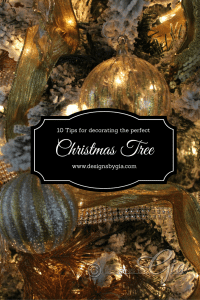 My Blog Series- 10 Tips for Decorating the Perfect Christmas Tree