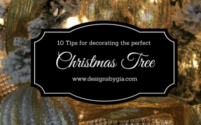 My Blog Series- 10 Tips for Decorating the Perfect Christmas Tree
